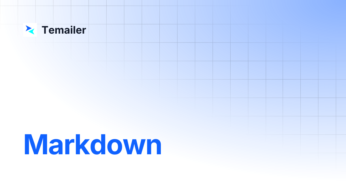 Markdown | Docs | Temailer